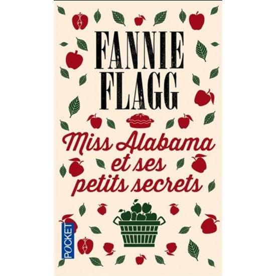 Miss Alabama et ses petits secrets Fannie Flagg