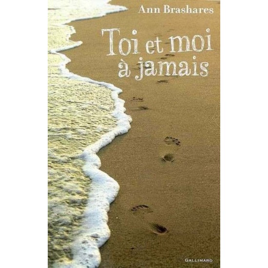 Toi et moi a jamais Ann Brashares