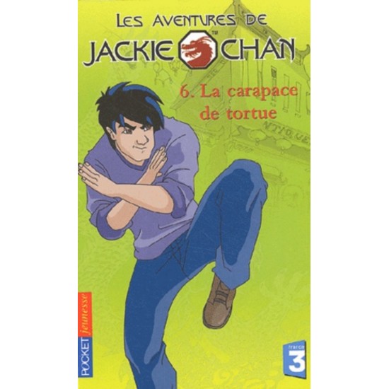 Les aventures de Jackie Chan  tome 6 La carapace...