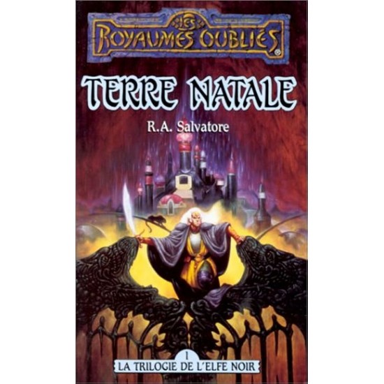 Les royaumes oublié Terre natale  R.A.Salvatore