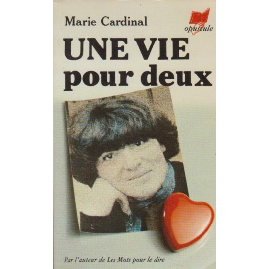 Une vie pour deux  Marie Cardinal