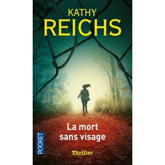 La mort sans visage Kathy Reichs