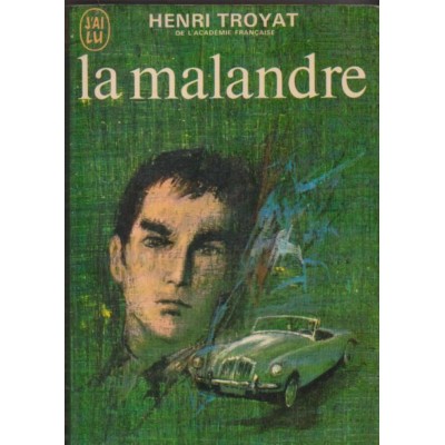 La malandre Henri Troyat