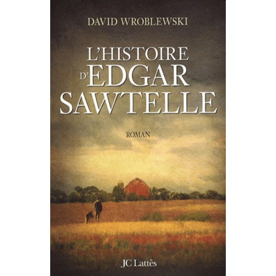 L'histoire d'Edgar Sawtelle  David Wroblewski