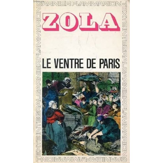 Le ventre de Paris Emile Zola