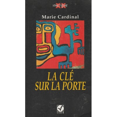 La clé sur la porte  Marie Cardinal  Format Poche
