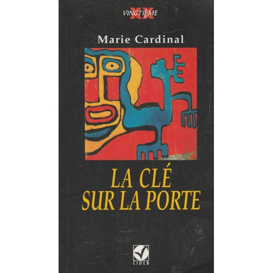 La clé sur la porte  Marie Cardinal  Format Poche