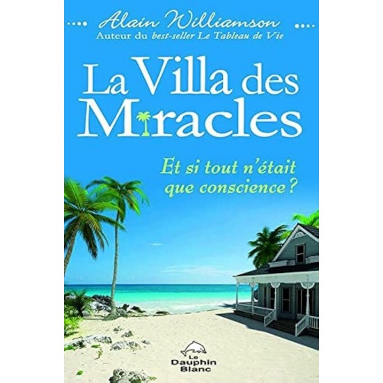 La villa des miracles Alain Williamson
