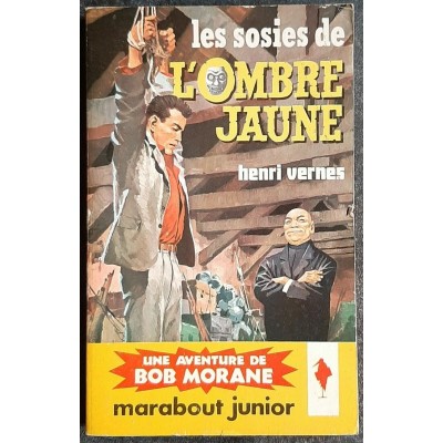 Bob Morane Les sosies de l'ombre Jaune no 210...