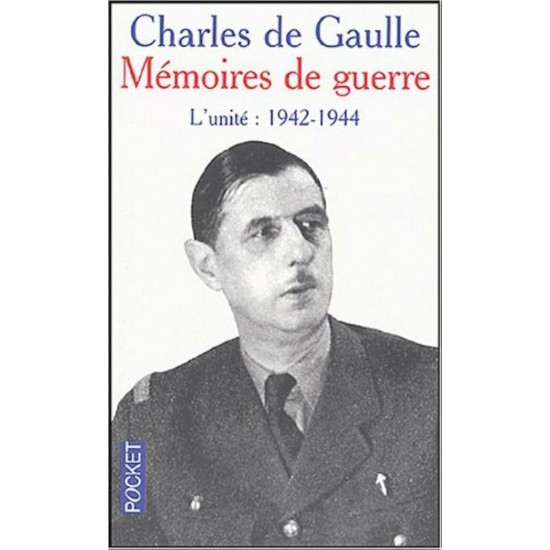 Mémoire de guerre L'unité 1942-1944 Charles de...