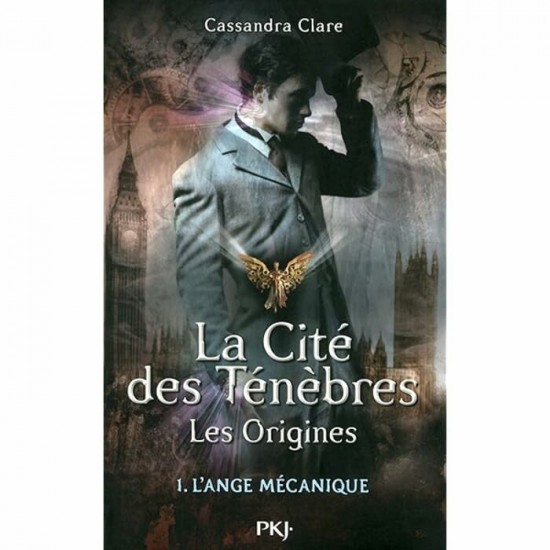 La cité des ténèbres Les Origines tome 1 L'ange...