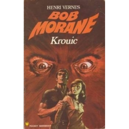 Bob Morane Krouic  Henri Vernes