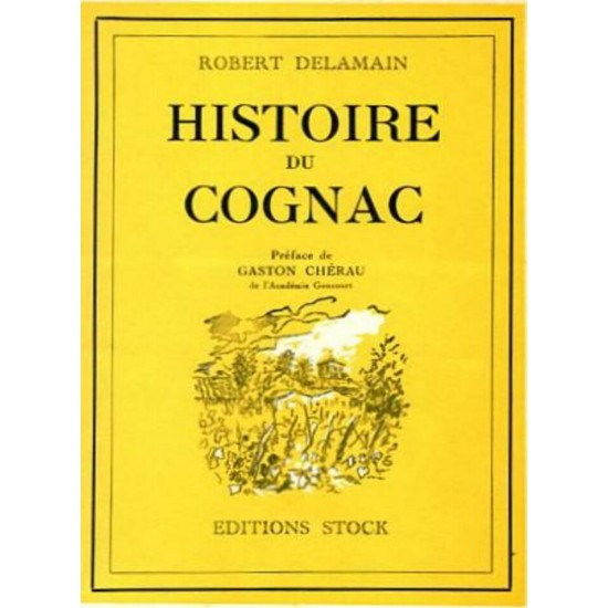Histoire du cognac Robert Delamain