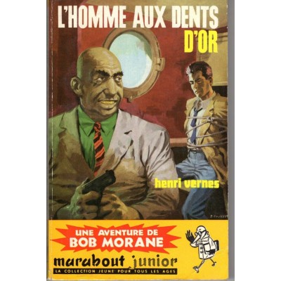 Bob Morane L'homme aux dents d'or no 174 Henri...