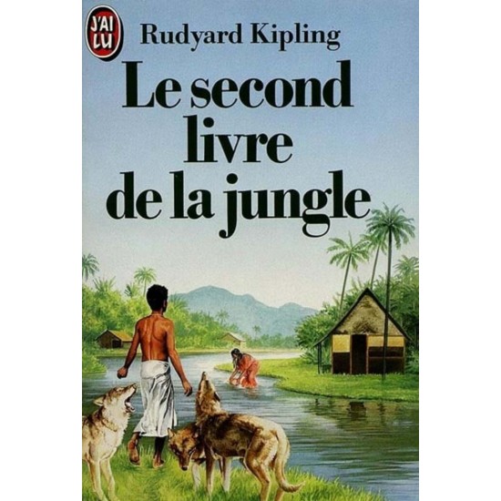 Le second livre de la jungle Rudyard Kipling