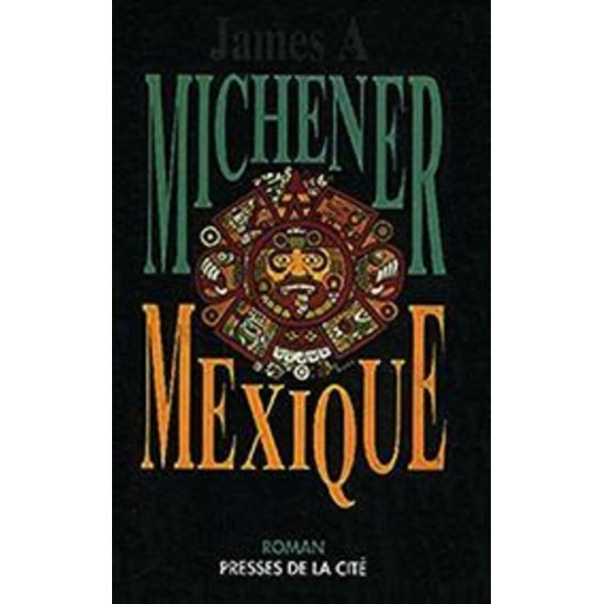 Mexique James A  Michener