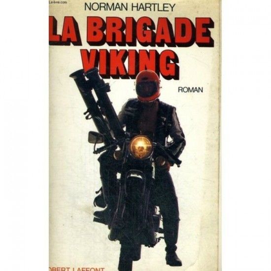 La brigade Viking Norman Hartley