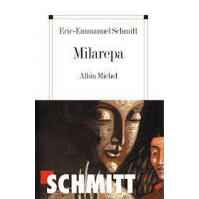 Milarepa  Eric-Emmanuel Schmitt