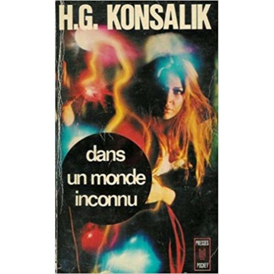 Dans un monde inconnu H G Konsalik