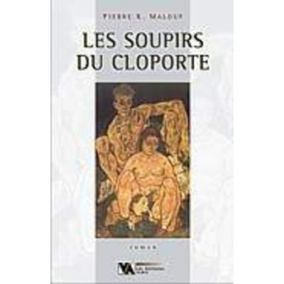 Les soupirs de cloporte Pierre K Malouf