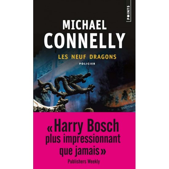 Une enquête de Harry Bosch  Les neuf Dragons...