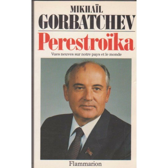 Perestroïka  Mikhail Gorbatchev