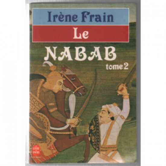 Nabab tome 2 Irène Frain