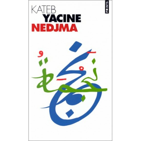 Nedjma  Kateb Yacine