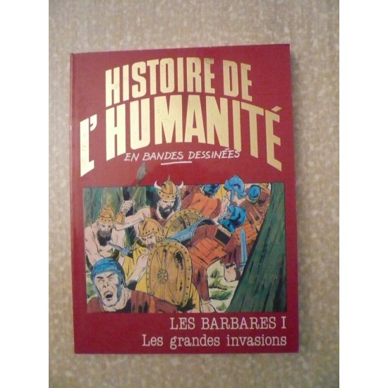 Histoire de l'Humanité Les Barbares Les grandes...