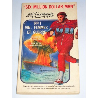L'homme de six millions de dollars Vin Femmes et...