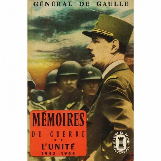 Mémoires de guerre Le salut tome 3 1944-1946...