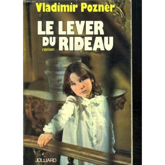 Le lever du rideau Vladimir Pozner