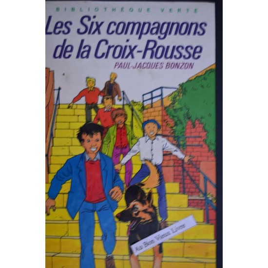 Les six  compagnons de la Croix-Rousse   Paul...