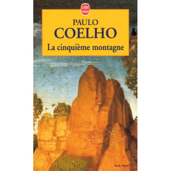 La cinquième montagne Paulo Coelho format poche