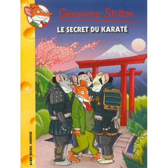 Le secret du Karaté no 65 Geronimo Stilton
