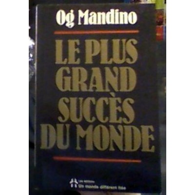 Le plus grand succès du monde Og Mandino  