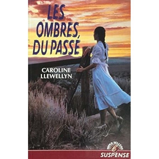 Les ombres du passé Caroline LLewellyn