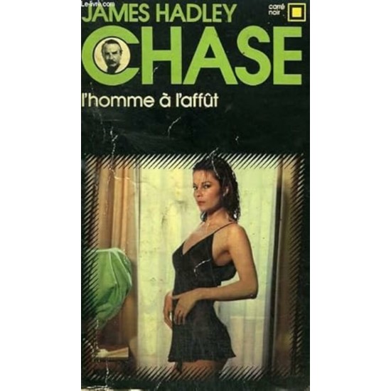 L'homme à l'affût James Hadley Chase