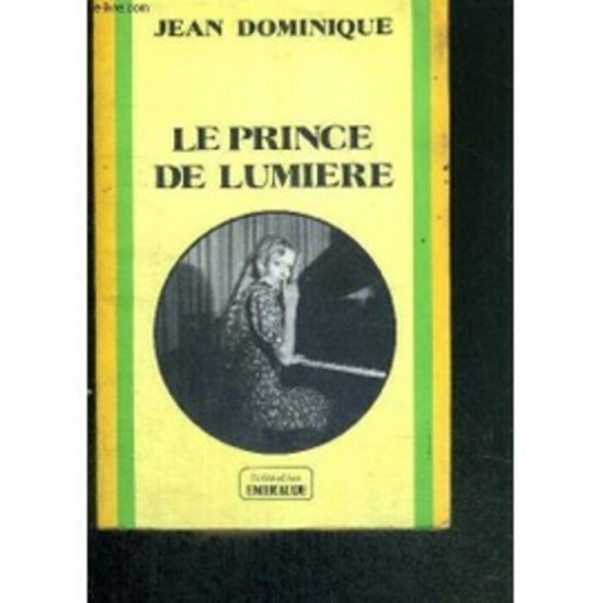 Le prince de lumière Jean Dominique