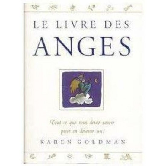 Le livre des anges Karen Goldman