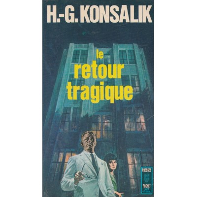 Le retour tragique H.G. Konsalik format poche