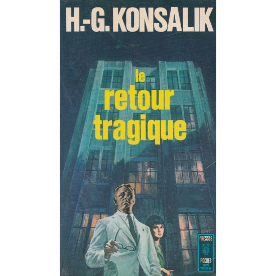 Le retour tragique H.G. Konsalik format poche