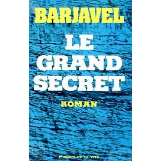 Le grand secret René Barjavel