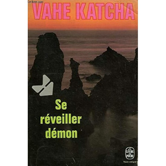 Se réveiller démon  Vahe Katcha