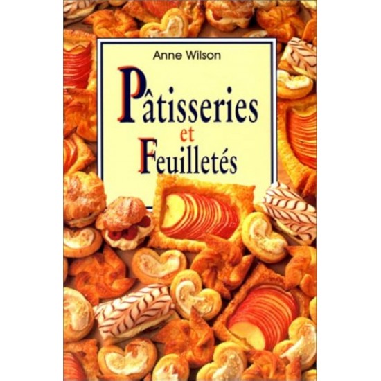 Pâtisseries et feuilletés Anne Wilson