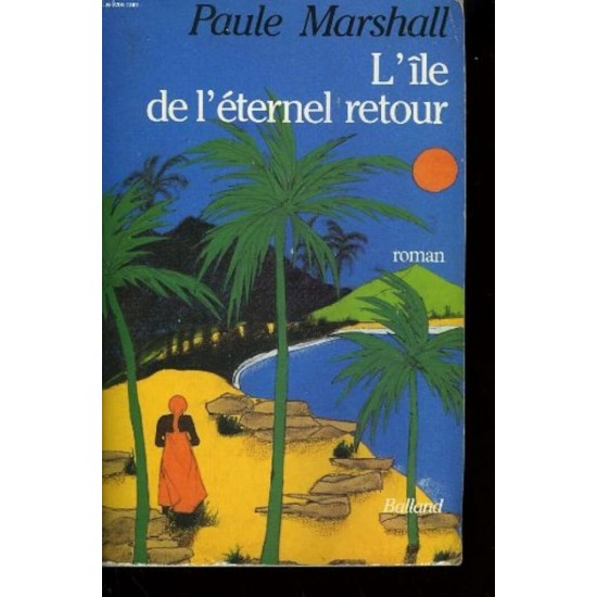 L'île de l'éternel retour Paule Marshall