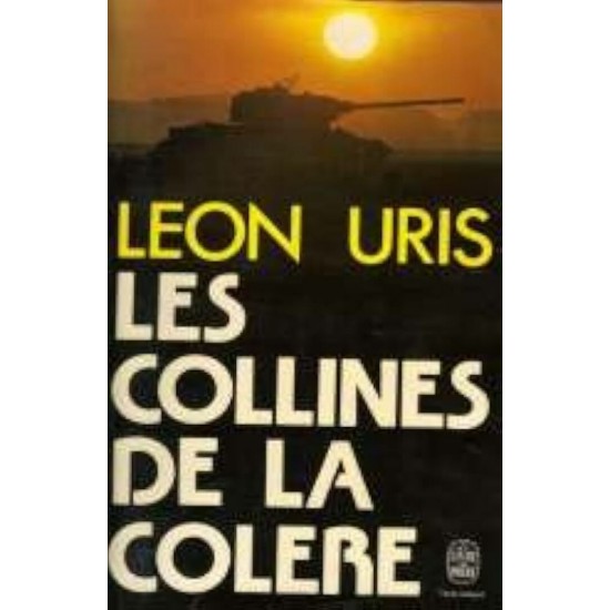 Les collines de la colère Léon M Uris