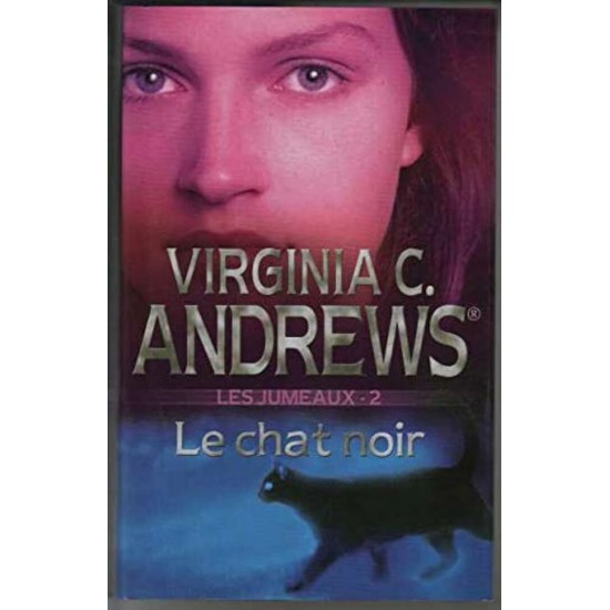 Les jumeaux tome2 Le chat noir Virginia C. Andrews