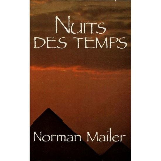 Nuit des temps Norman Mailer