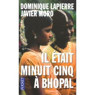 Il était minuit cinq a Bhopal  Dominique Lapierre...